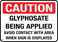 Caution - Glyphosate Being Applied