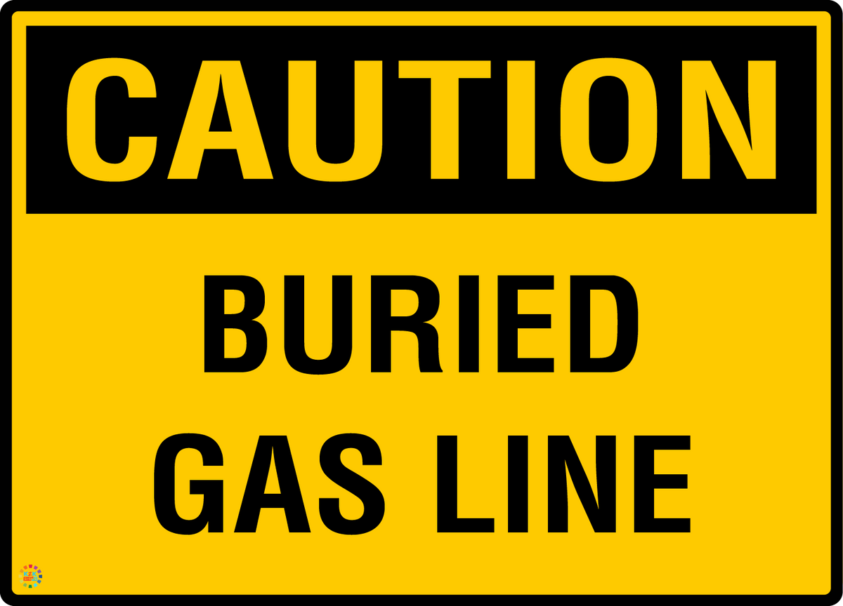 Caution - Buried Gas Line Sign | Underground Safety Sign | K2K Signs ...
