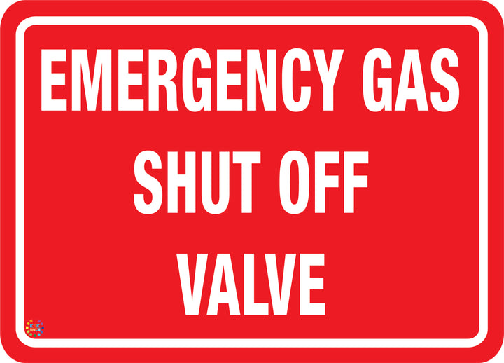 Emergency Gas Shut Off Valve Sign