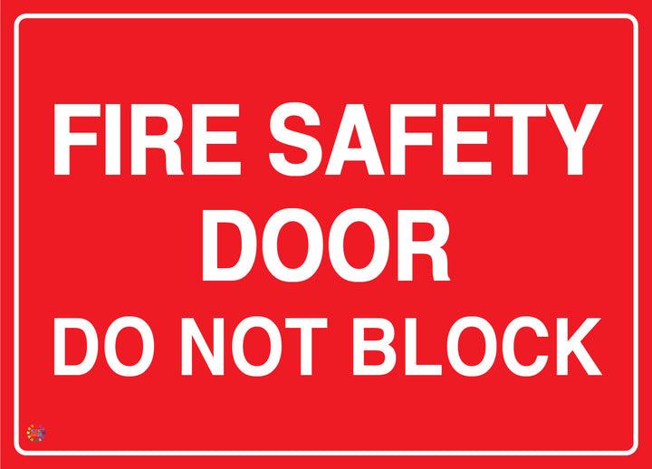Fire Safety Door Do Not Block Sign
