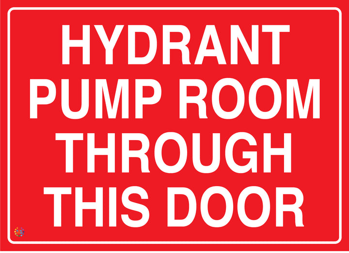 Hydrant Pump Room Through This Door Sign