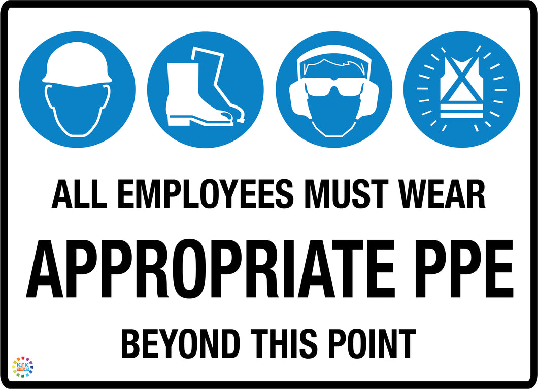 All Employees Must Wear Appropriate PPE Beyond This Point Sign