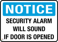 Notice <br/> Security Alarm will Sound if Door is Opened