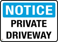 Notice <br/> Private Driveway