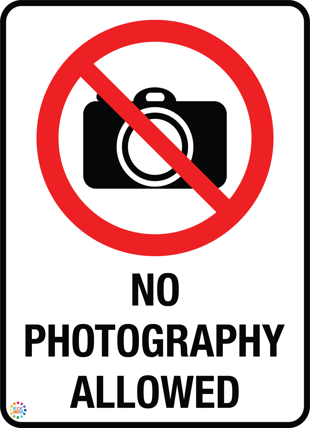 No Photography Allowed Sign
