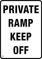 Private Ramp Keep Off