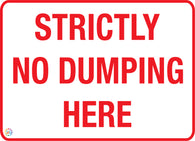 Strictly No Dumping Here Sign