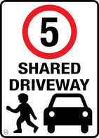 Shared Driveway Limit 5 Kph Sign