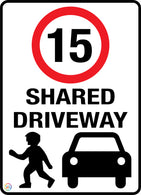 Shared Driveway Limit 15 Kph Sign