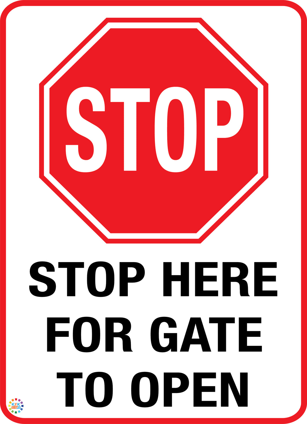 Stop - Here For Gate To Open