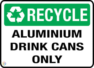Recycle - Aluminum Drink Cans Only Sign