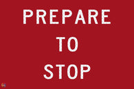 Multi Message Temporary Road Traffic Sign - <br/> Prepare To Stop