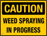 Weed Spraying In Progress Sign