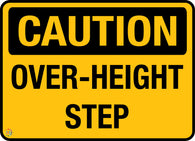 Caution - Over Height Step Sign