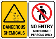 Dangerous Chemicals - No Entry Authorised Persons Only