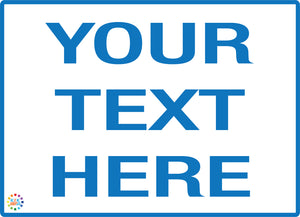 Custom Text Sign White Background / Blue Text