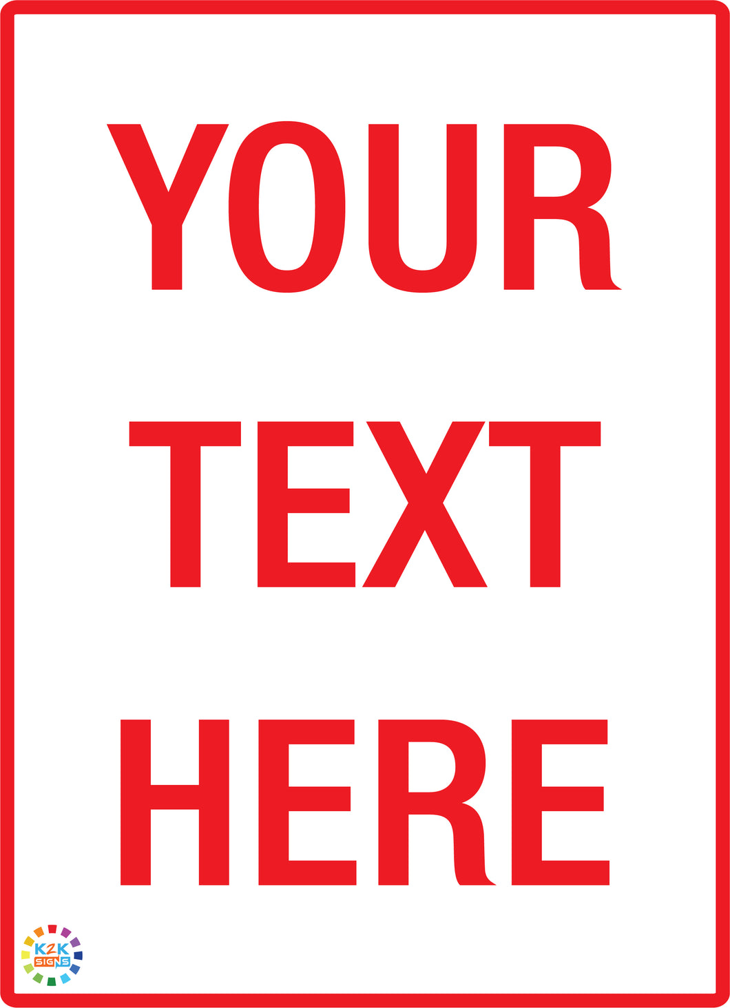Custom Text Sign<br/>  White Background /<br/> Red Text