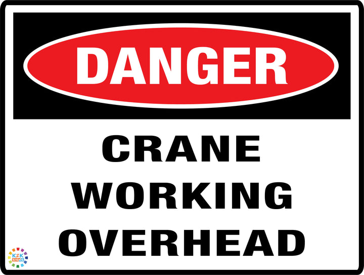 Danger Crane Working Overhead