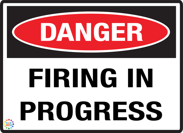 Danger Firing In Progress