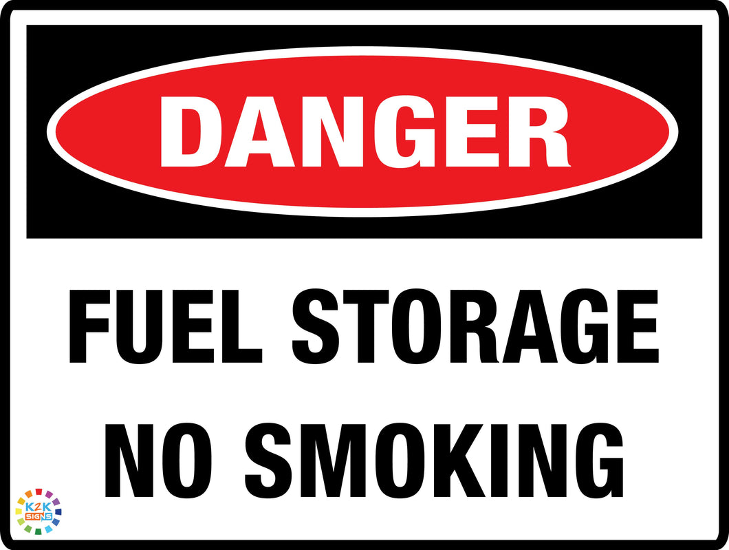 Danger<br/> Fuel Storage<br/> No Smoking