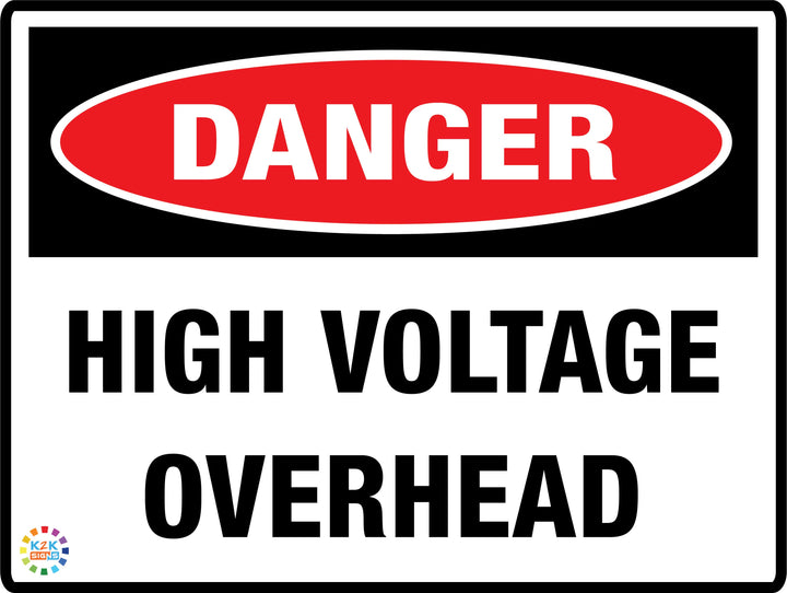 Danger High Voltage Overhead