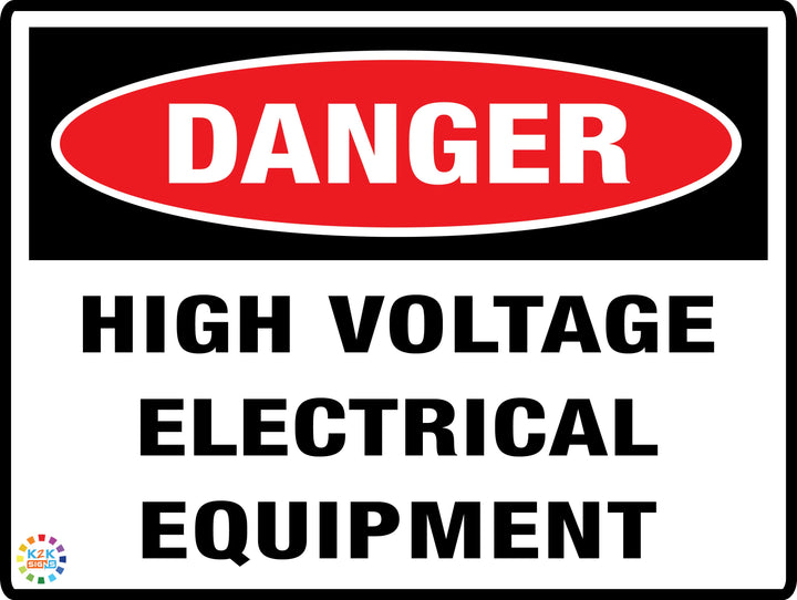 Danger - High Voltage Electrical Equipment Sign