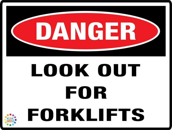 Danger Look Out For Forklifts