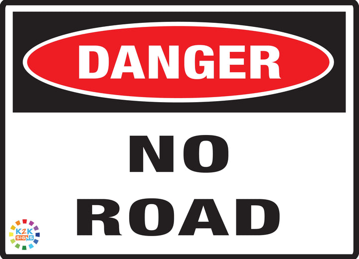 Danger No Road