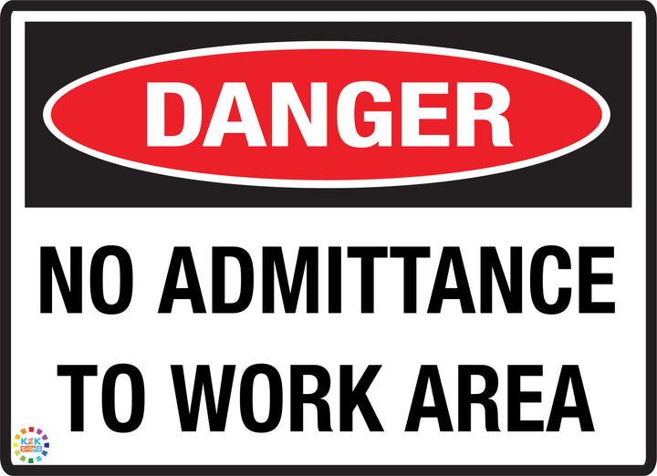 Danger No Admittance To Work Area