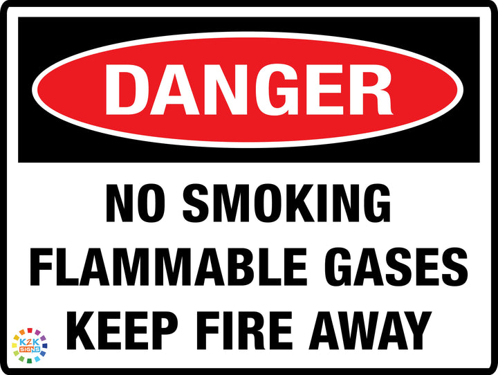 No Smoking Flammable Gases Keep Fire Away