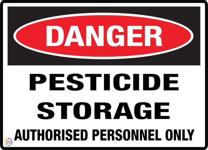 Danger Pesticide Storage Authorised Personnel Only