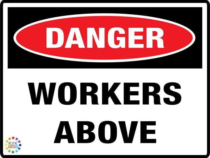 Danger - Workers Above Sign