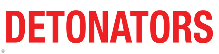 Detonators Sign