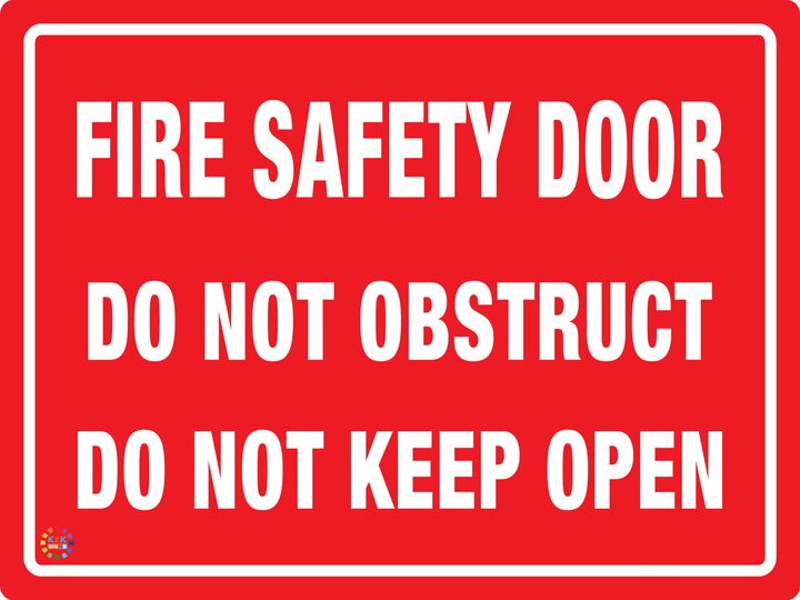 Fire Safety Door Do Not Obstruct Do Not Keep Open