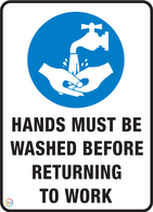 Hands Must Be Washed<br/> Before Returning To Work