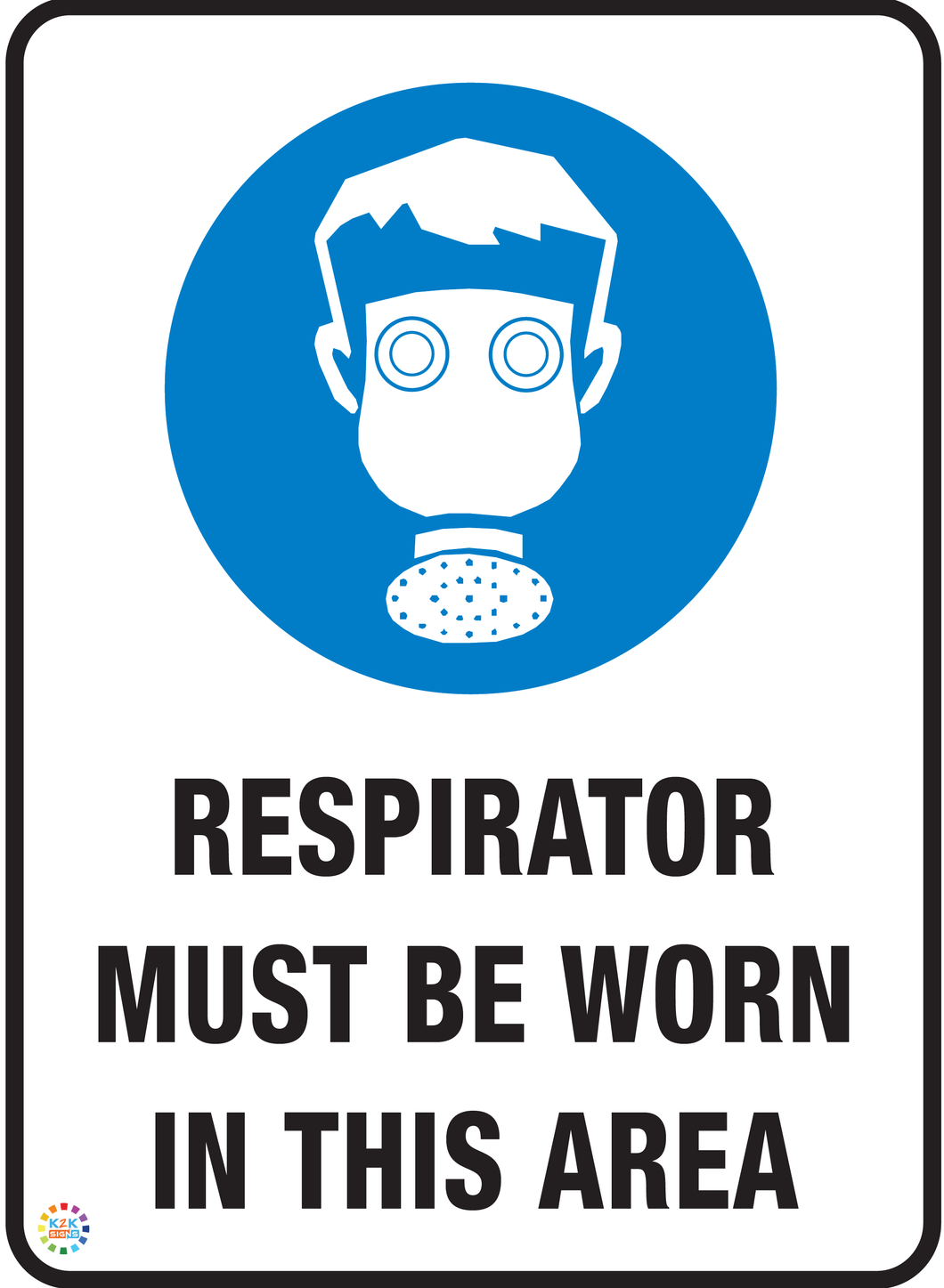 Respirator<br/> Must Be Worn<br/> In This Area