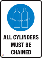 All Cylinder Must Be Chained Sign