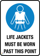 Life Jackets Must Be Worn <br/> Past This Piont