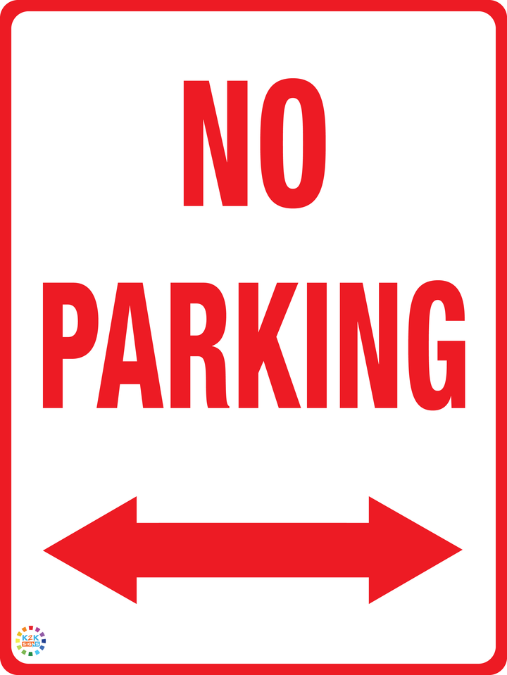No Parking - Two Way Arrow Sign