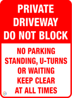 Private Driveway - Do Not Block Sign