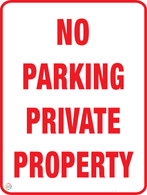 No Parking - Private Property Sign