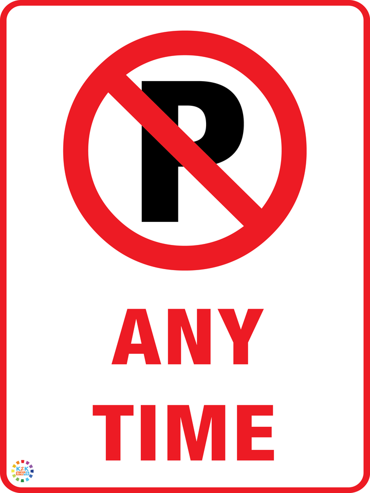 No Parking Any Time Sign