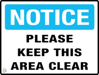Notice<br/> Please Keep<br/> This Area Clear