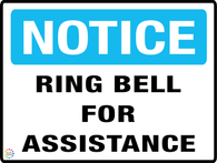 Notice - Ring Bell For Assistance Sign