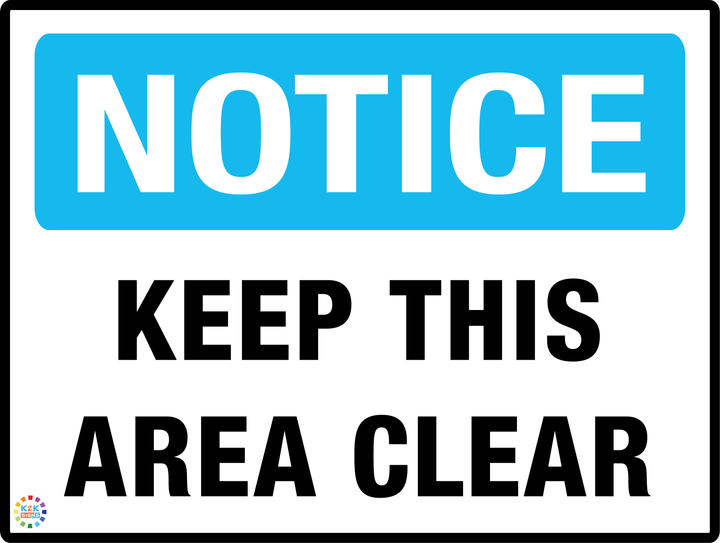 Notice Keep This Area Clear