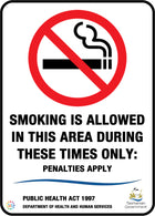 Smoking Is Allowed In This Area During These Times Only Sign