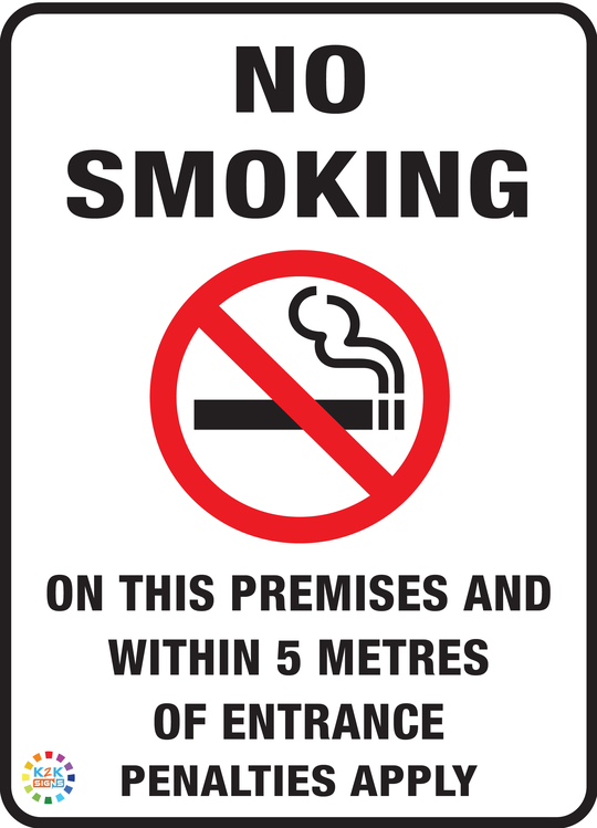No Smoking On this Premises And Within 5 Metres Sign