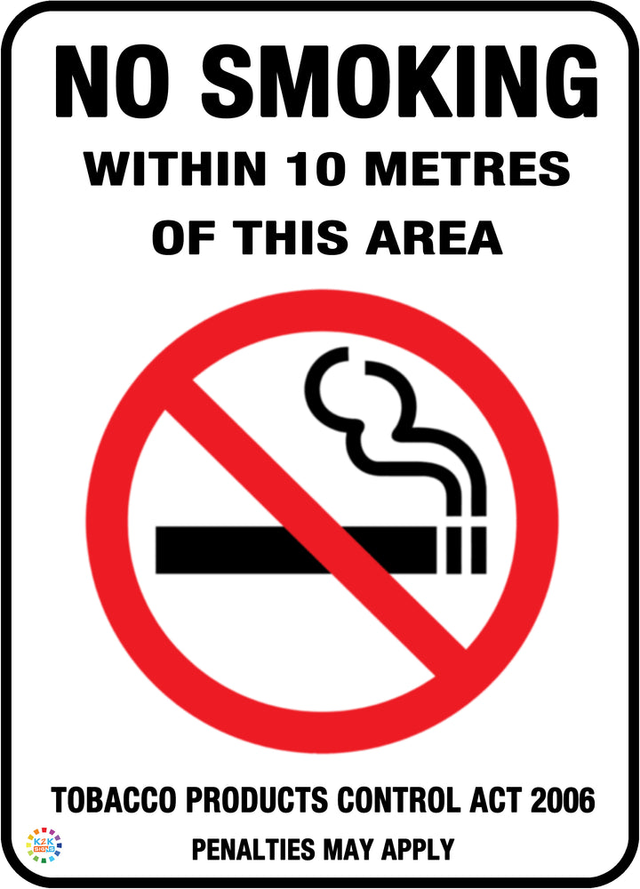 No Smoking Within 10 Metres Of This Area Sign