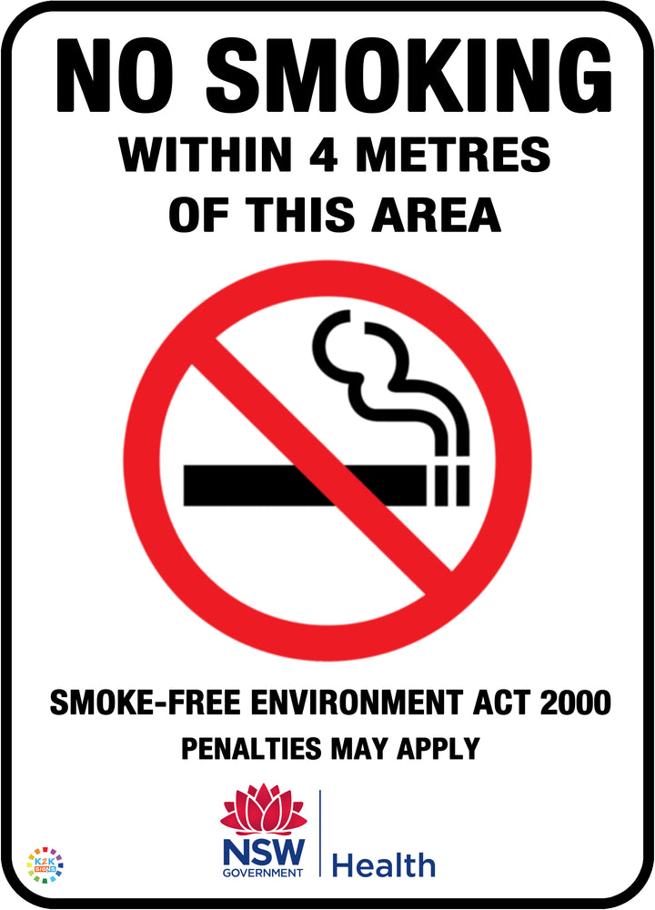 No Smoking Within 4 Metres Of This Area Sign