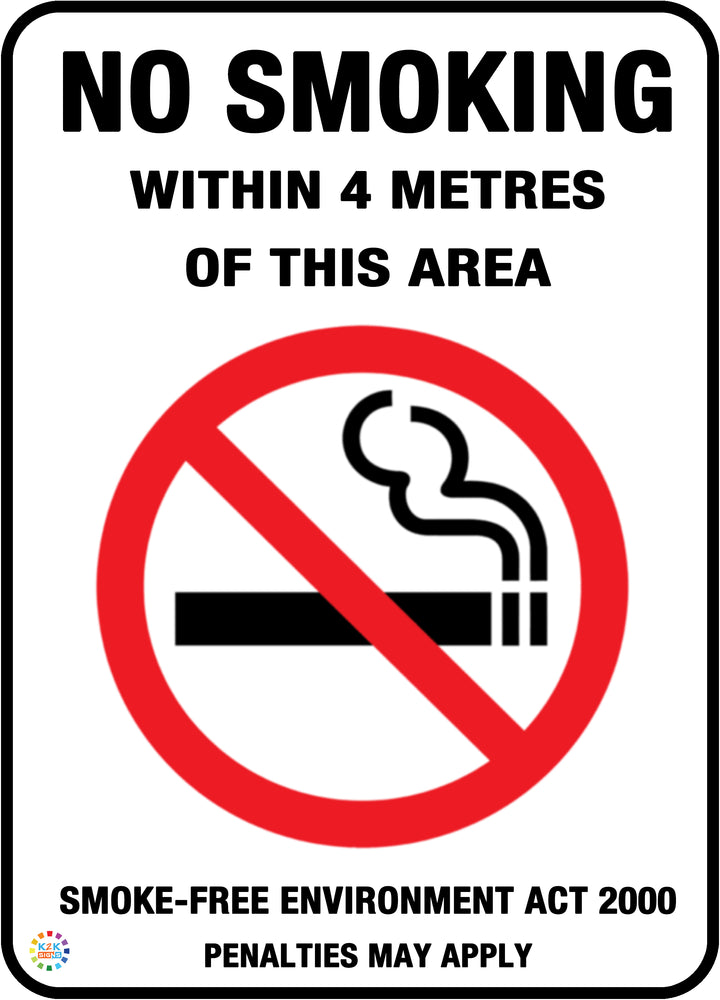 No Smoking Within 4 Metres Of This Area Signage